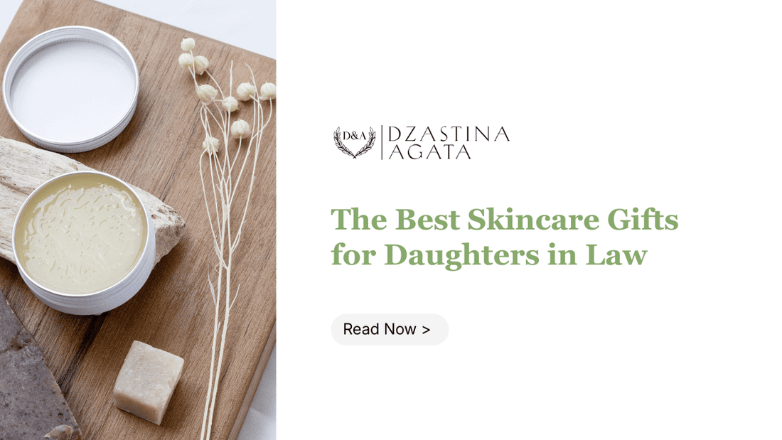 The Best Gifts for Daughters-in-Law: Thoughtful, Stylish & Sentimental Ideas for Every Occasion - Dzastina Agata Natural